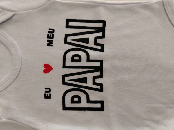 Body Infantil Branco Estampado "Eu ❤️ Meu Papai" – 100% Algodão - Imagem 3